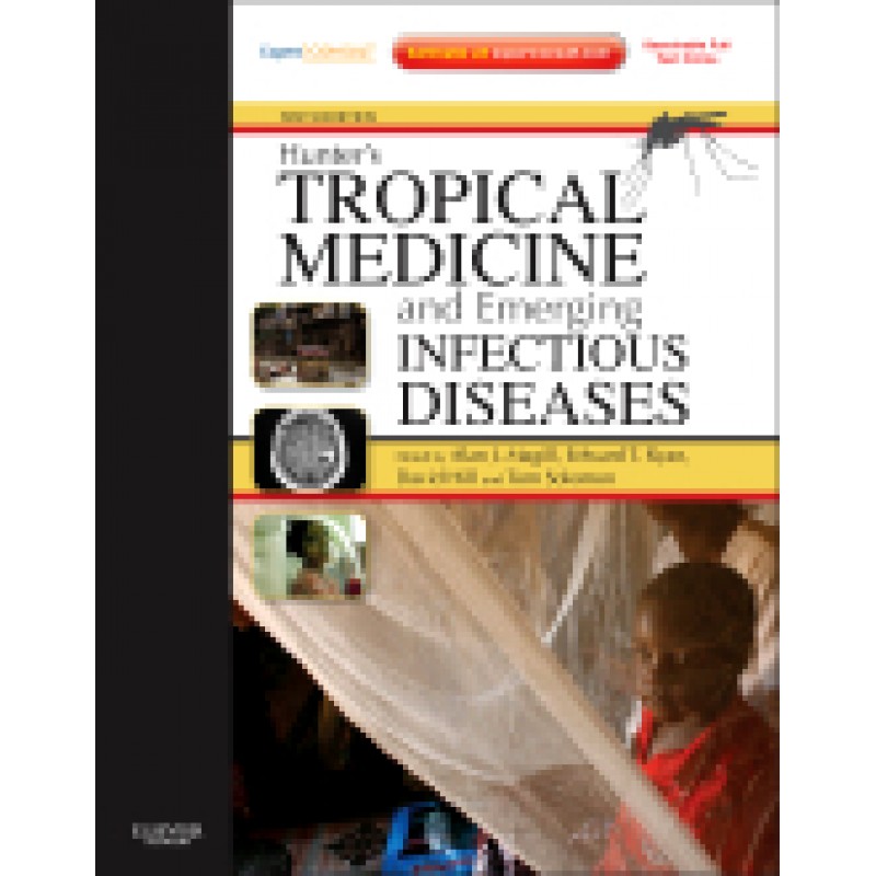 Hunter's Tropical Medicine and Emerging Infectious Disease, 9th Edition